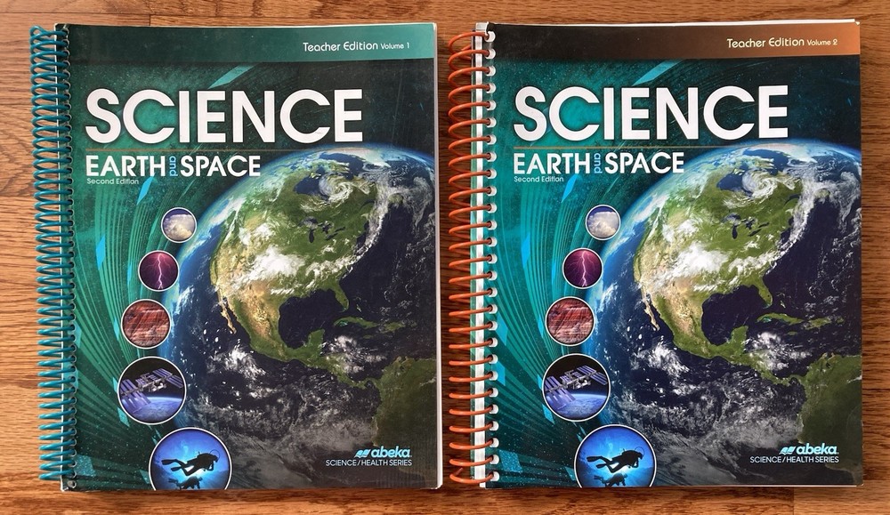 Abeka Science Earth and Space Second Edition Teacher Edition Volumes 1 and 2