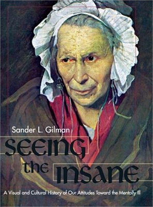 Seeing the Insane (Hardback or Cased Book)
