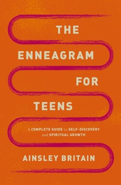 Enneagram for Teens : A Complete Guide to Self-discovery and Spiritual Growth...