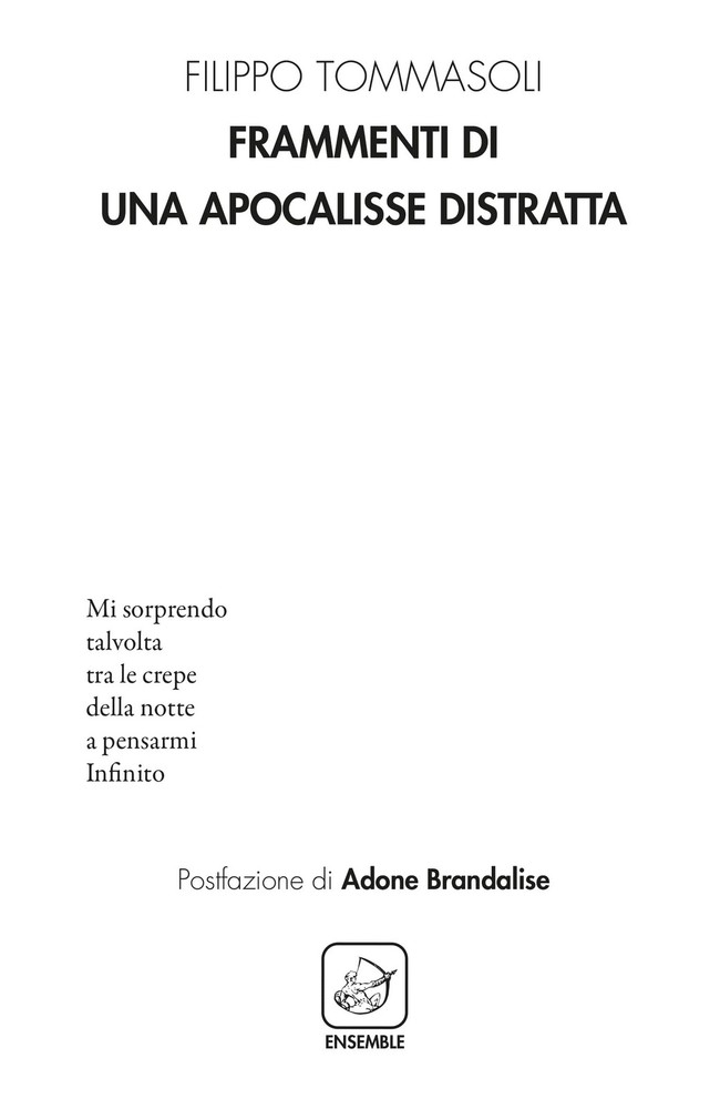 Filippo Tommasoli Frammenti di una apocalisse distratta (Paperback)Another great item from Rarewaves USA | Free delivery!