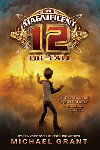 The Magnificent 12: The Call by Michael Grant: Used