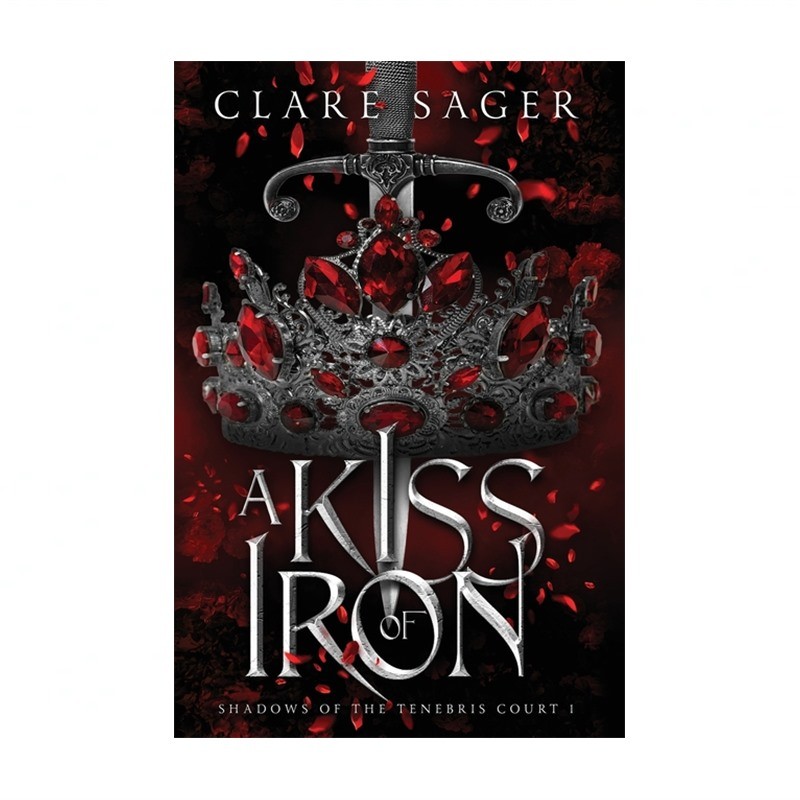 A Kiss of Iron Sager Paperback