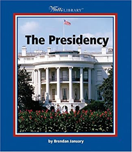 The Presidency Hardcover Brendan January