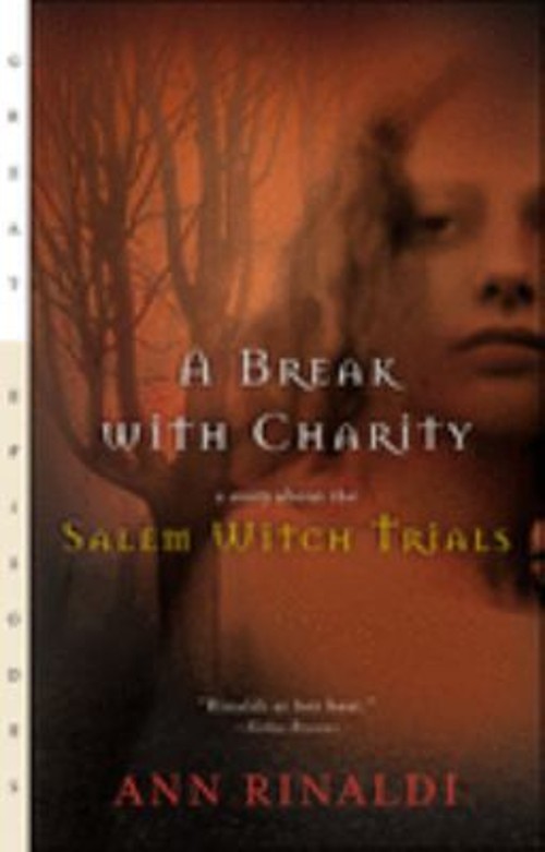 A Break with Charity : A Story about the Salem Witch Trials Ann RFree US Delivery | ISBN:0152046828
