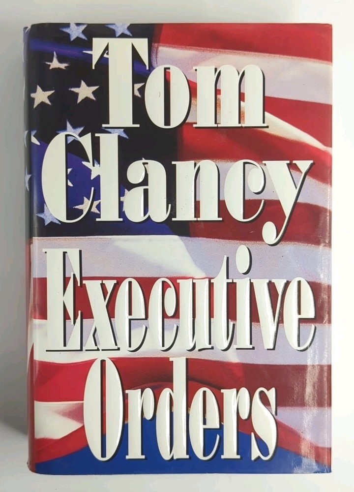 Tom Clancy Executive Orders 1st Printing 1st Edition Hardcover Dustjacket 1996