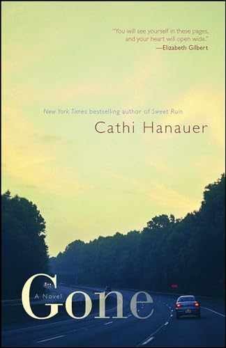 Gone: A Novel - Paperback, by Hanauer Cathi - Very Good