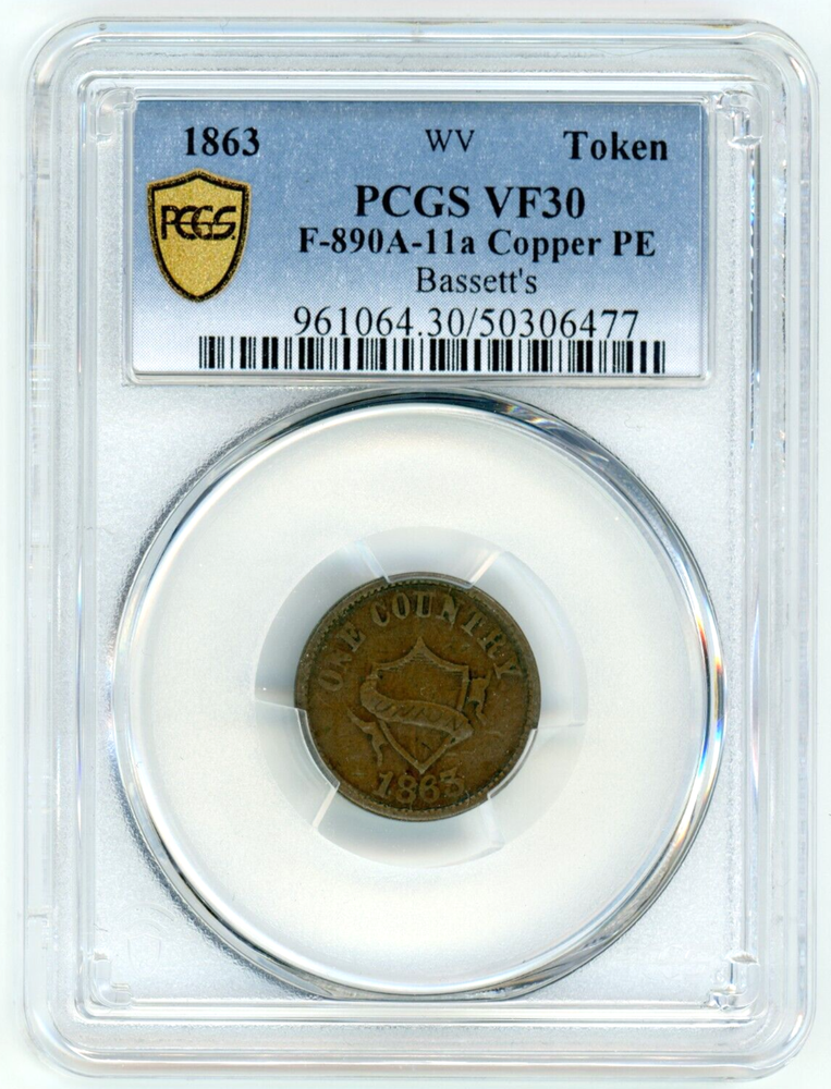 PCGS 1863 WV Bassett's Token VF30 (PCGS Population: 1 of 1)