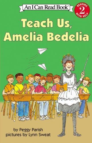Teach Us, Amelia Bedelia (I Can Read Level 2) by Parish, Peggy, Good Book