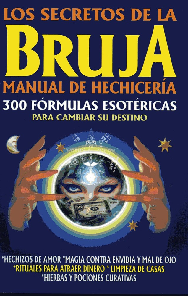 Secretos de La Bruja-Manual de Hechiceria (Spanish Edition)