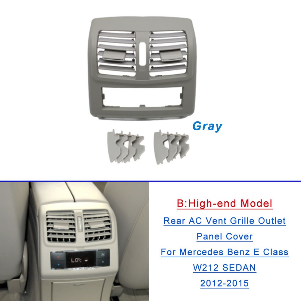 For Benz E Class W212 12-15 Rear AC Vent Grille Air Outlet Panel Cover Gray(B)