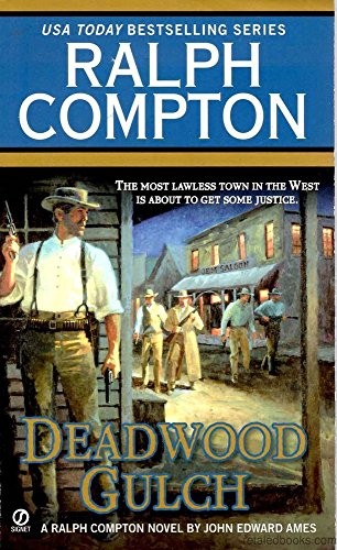 Deadwood Gulch (Ralph Compton), Ames, John Edwards