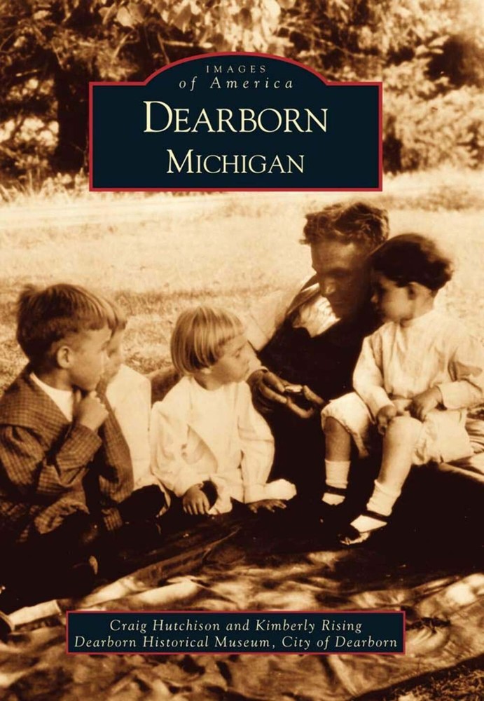 NEW Arcadia Publishing Dearborn, Michigan, MI 9780738523071 Images of America Tr