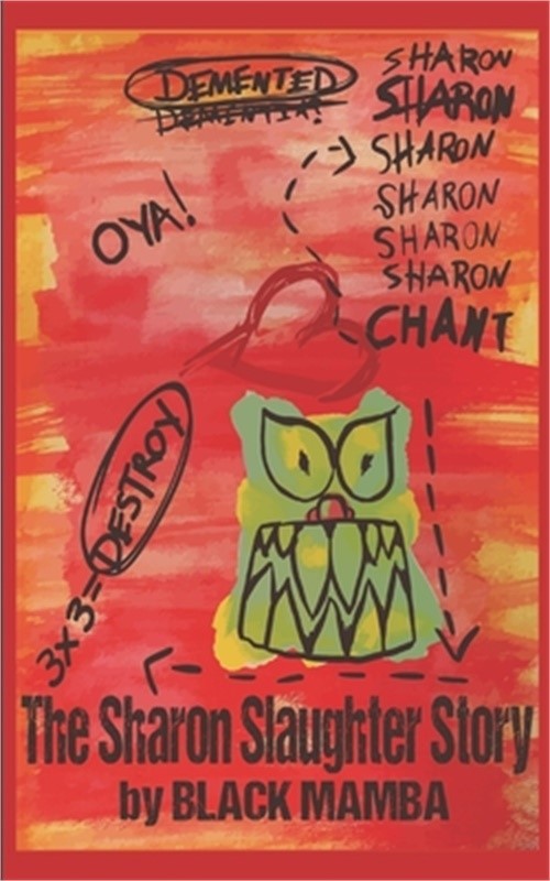 The Sharon Slaughter Story (Paperback or Softback)