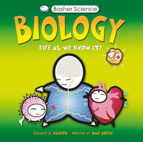 Basher Science: Biology : Life As We Know It Paperback Simon, GreFree US Delivery | ISBN:0753462532