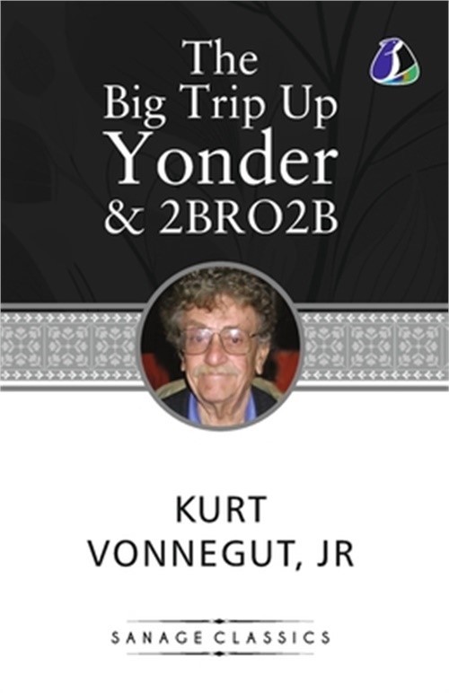 The Big Trip Up Yonder & 2 B R 0 2 B (Paperback or Softback)