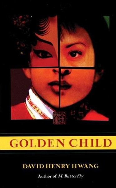 Golden Child, Paperback by Hwang, David Henry, Like New Used, Free shipping i...