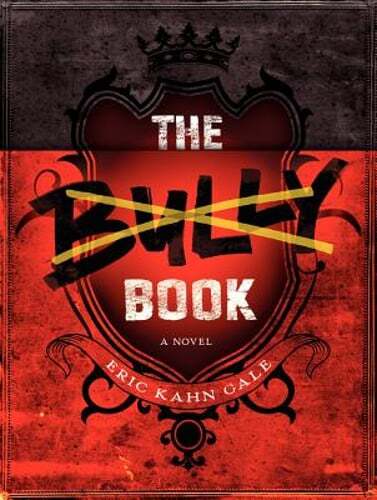 The Bully Book by Eric Kahn Gale: Used