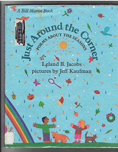 Just Around the Corner: Poems About..., Jacobs, Leland