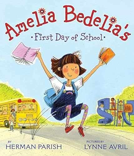 Amelia Bedelia's First Day of School - Hardcover, by Parish Herman - Very Good