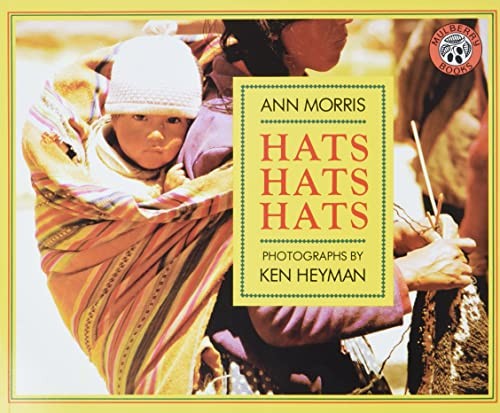 Hats, Hats, Hats (Around the World Series), Morris, Ann