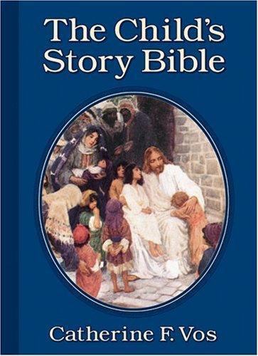 The Child's Story Bible by Catherine F. Vos, Acceptable Book