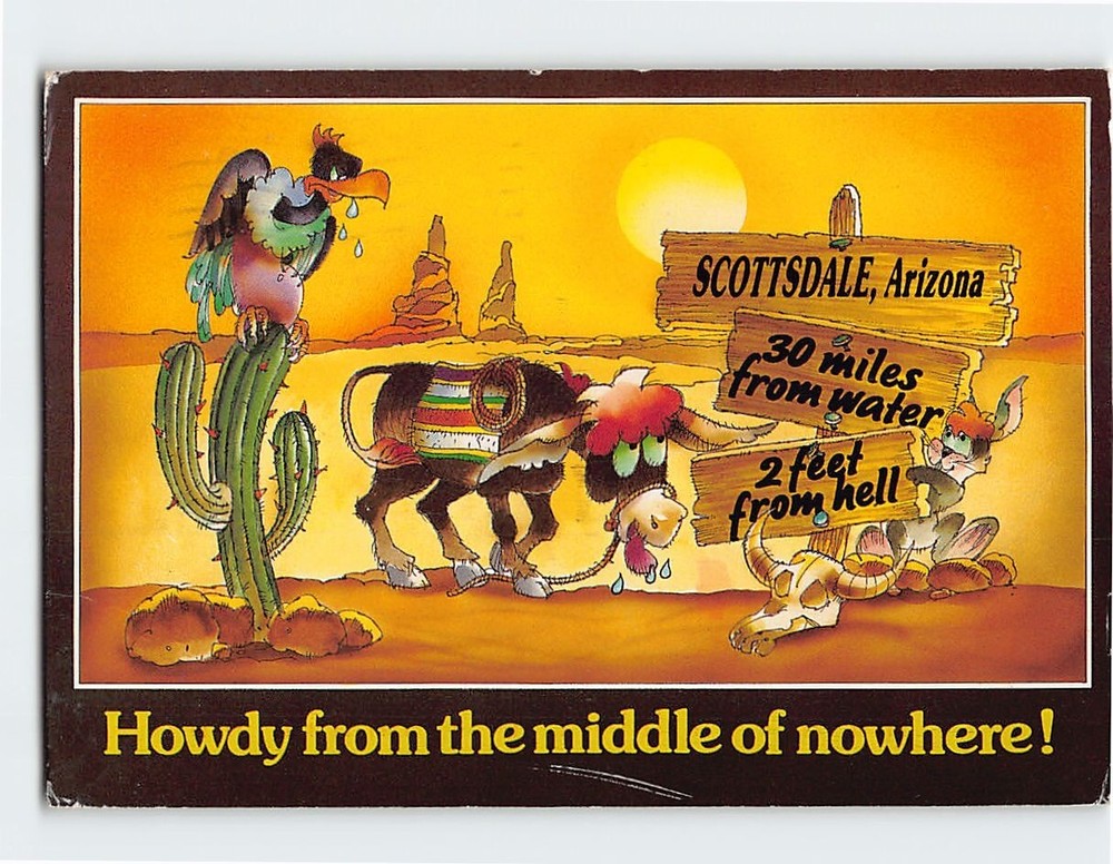 Postcard Howdy From the Middle of Nowhere Scottsdale Arizona USA