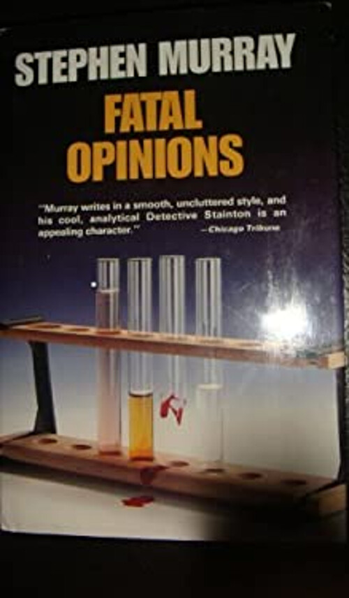 Stephen Murray’s Fatal Opinions Hardback Crime Thriller Novel