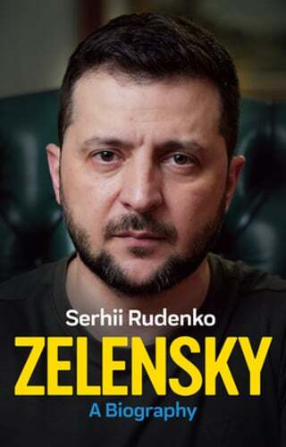 Zelensky: A Biography by Serhii Rudenko: Used