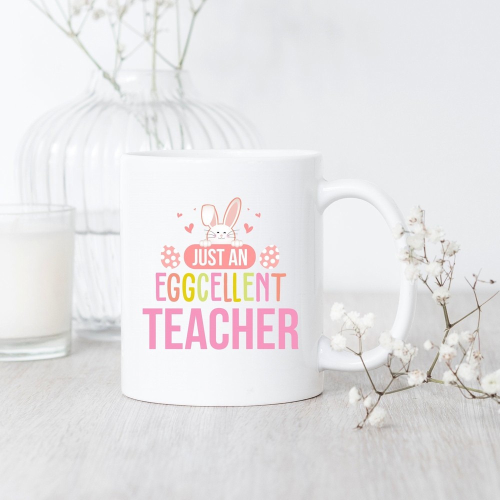 Eggcellent Teacher Mug Funny Teacher Mug Easter Gift For Teacher Teacher