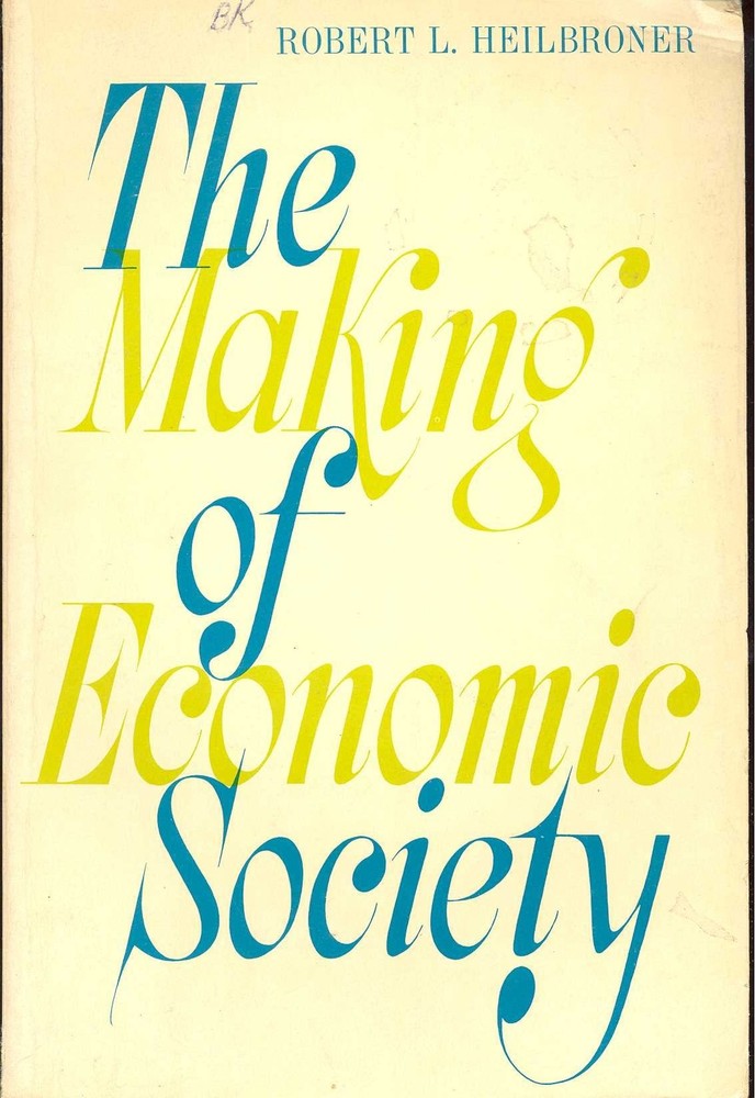 The Making of Economic Society