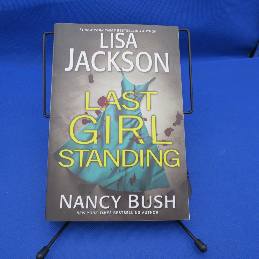 Last Girl Standing Lisa Jackson Nancy Bush 2020 First Edition Suspense Thriller