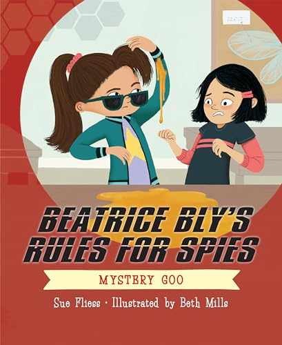 Beatrice Bly's Rules for Spies 2: Mystery - Hardcover, by Fliess Sue - Very Good