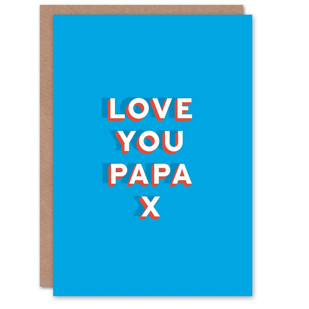 Father's Day Card Love You Papa Bold Blue Sincere Loving Thoughtful For Him Dad