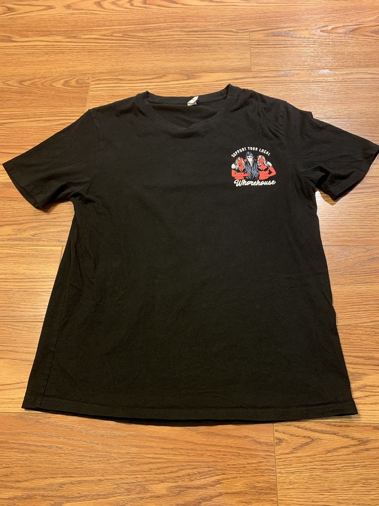 CHICYEA Support Your Local Whorehouse Graphic T Shirt Mens Sz L Heavy Cotton Tee