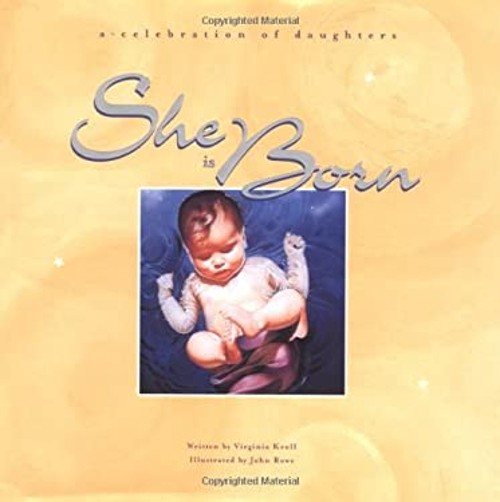 She Is Born : A Celebration of Daughters Virginia L., Kroll, VirgFree US Delivery | ISBN:1885223943