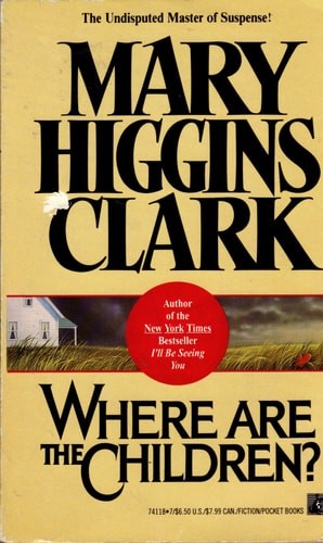 Where Are the Children? by Clark, Mary Higgins, Good Book
