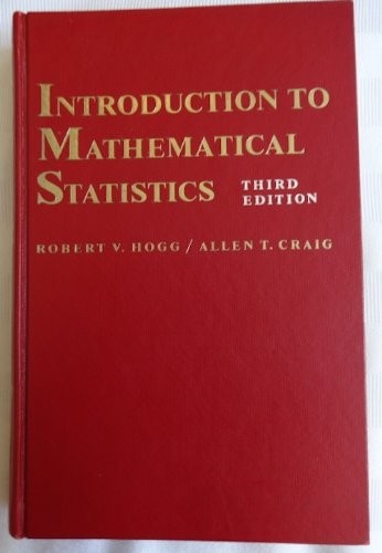 Introduction To Mathematical Statistics 3RD Edition