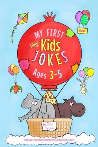 My First Kids Jokes ages 3-5: Especially created for kindergarten an - VERY GOOD