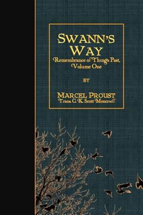 Swanns Way Marcel Proust Remembrance of Things Past Paperback Scott Edition