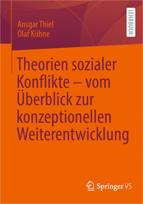 Theorien Sozialer Konflikte - Vom �berblick Zur Konzeptionellen Weiterentwicklun