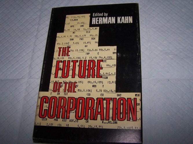 The Future of the corporation by KAHN, Herman (edit by), Good Book