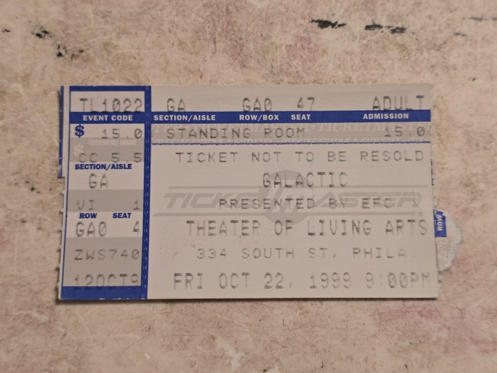 Original Galactic Concert Ticket Stub Oct 22 1999 Theater Living Arts PA Funk