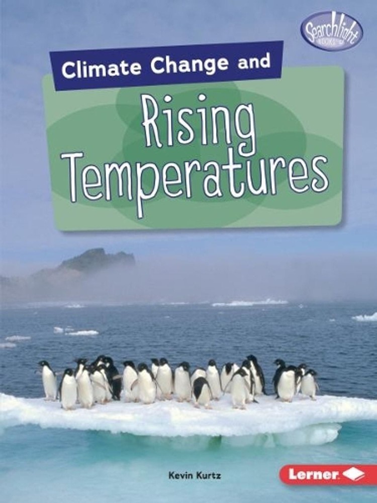 Climate Change and Rising Temperatures by Kevin Kurtz (English) Paperback Book