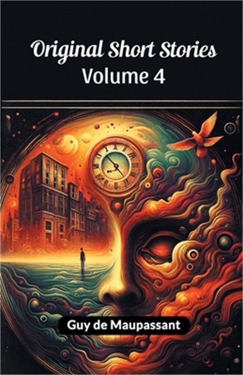 Original Short Stories Volume 4 (Paperback or Softback)