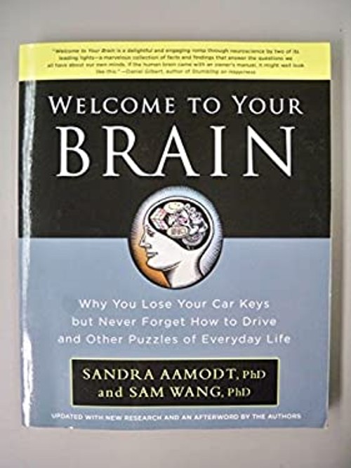Welcome to Your Brain Sam & Aamodt WangFree US Delivery | ISBN:1606712586
