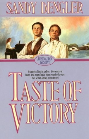 Taste of Victory (Australian Destiny) by Dengler, Sandy, Good Book