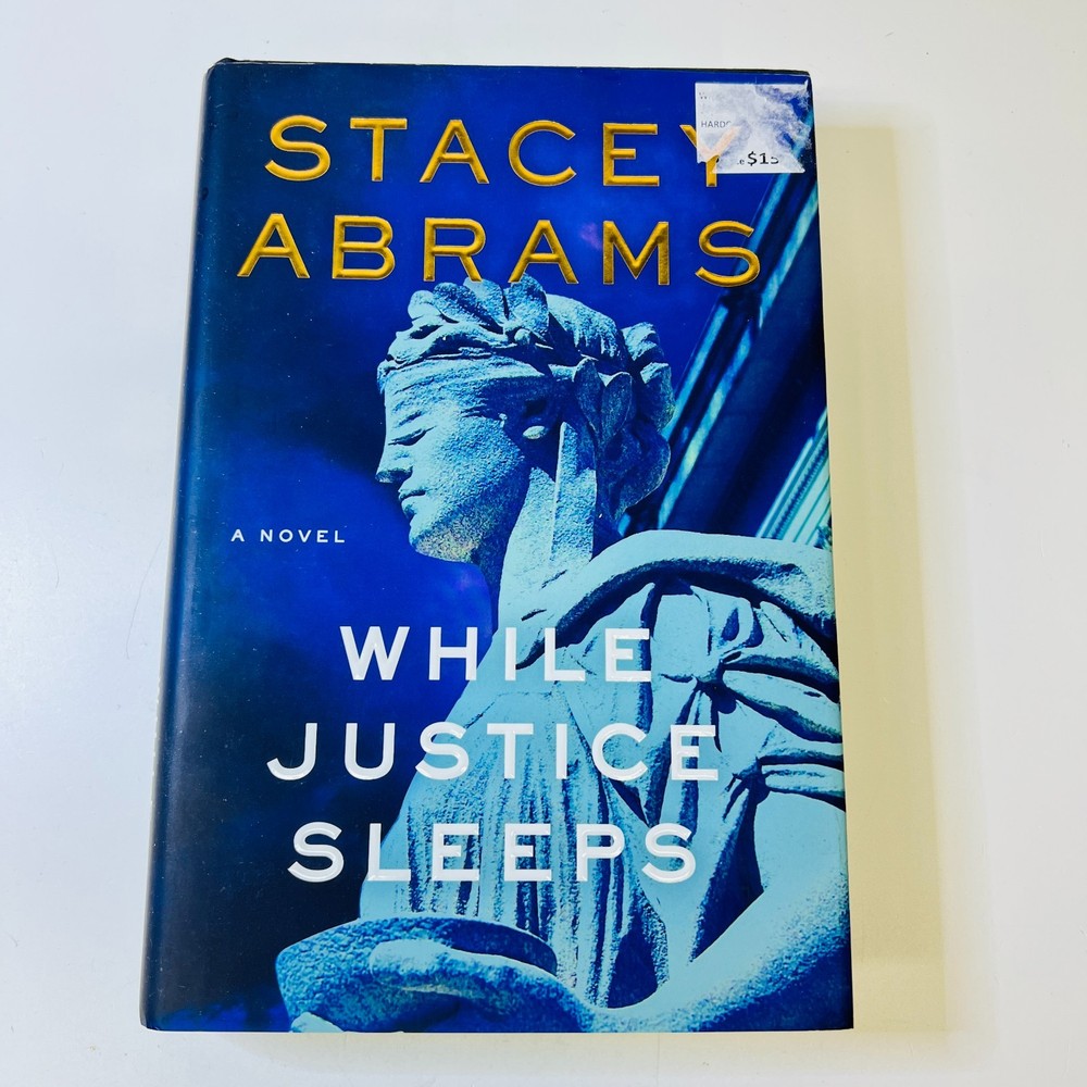While Justice Sleeps A Novel Hardcover Stacey Abrams Avery Keene Ser.