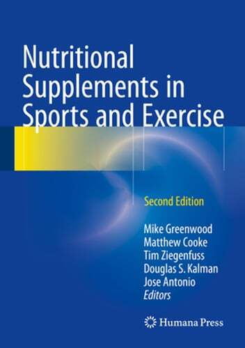 Nutritional Supplements in Sports and Exercise by Mike Greenwood: New