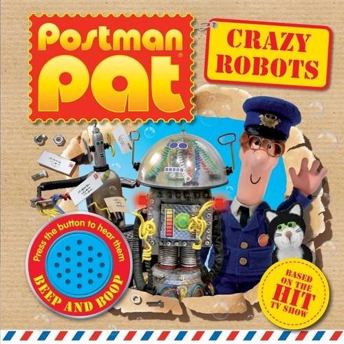 Postman Pat Funtime Sounds: Crazy Robots by Igloo Books Board book Book The FastFREE US DELIVERY | ISBN: 1785571087 | Quality Books