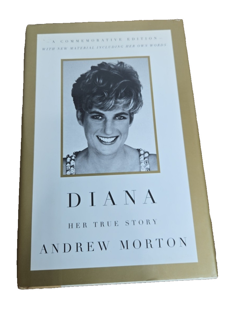 Diana, Her True Story, Commemorative Edition by Morton, Andrew , hardcover